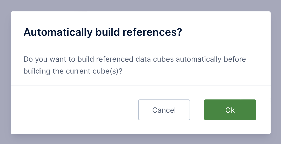 Option to automatically build referenced data cubes